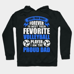 I Am the Proud Dad of The Volleyball Player Coach Player Hoodie